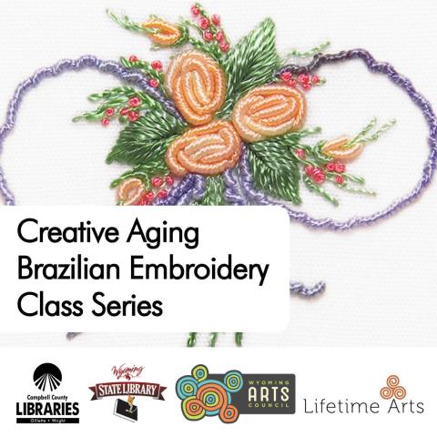 Creative Aging Brazilian Embroidery Class