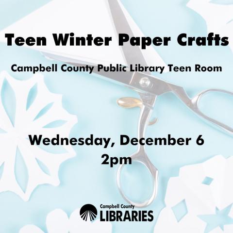 CCPL Teen Winter Paper Crafts