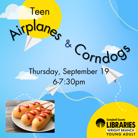 WBL Teens: Airplanes & Corndogs