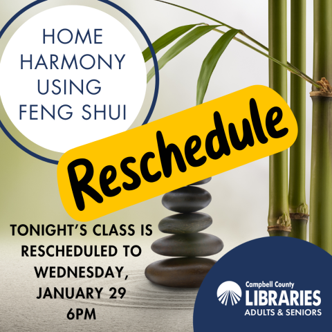 1/22 Feng Shui Class Rescheduled