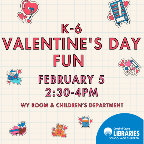 CCPL K-6 Valentine's Day Fun