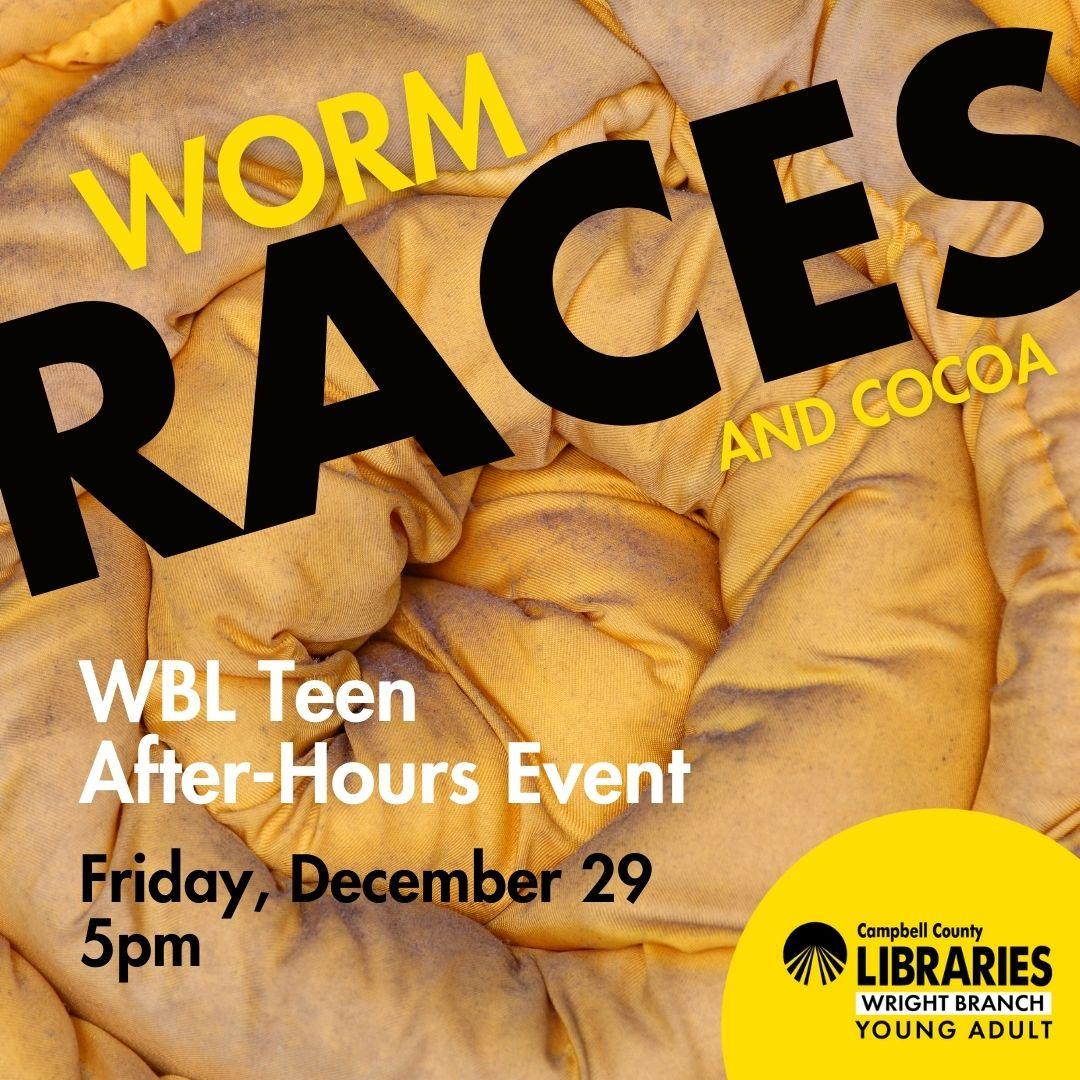 WBL Teen Worm Races