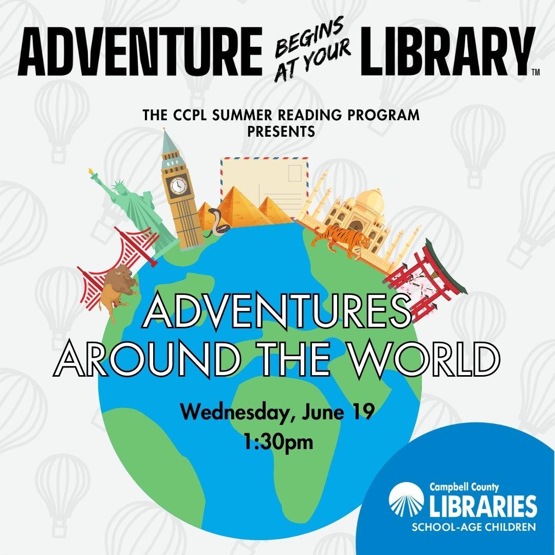 CCPL presents Adventures Around the World